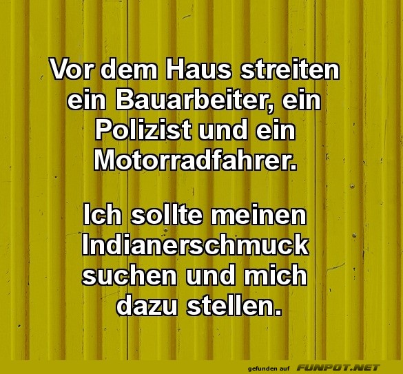 Konflikt vor dem Haus: Ein humorvoller Gedanke Konflikt vor dem Haus: Ein humorvoller Gedanke