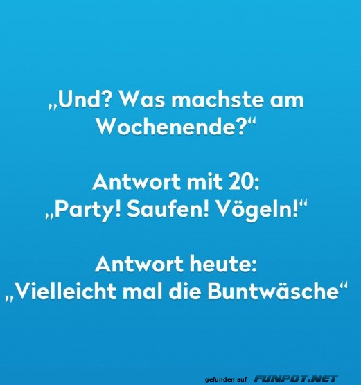 Wochenendpläne im Wandel Wochenendpläne im Wandel