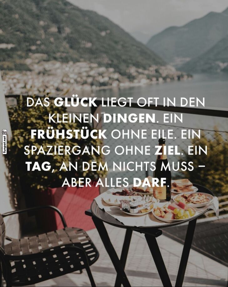 Das Glück liegt in den kleinen Dingen Das Glück liegt in den kleinen Dingen