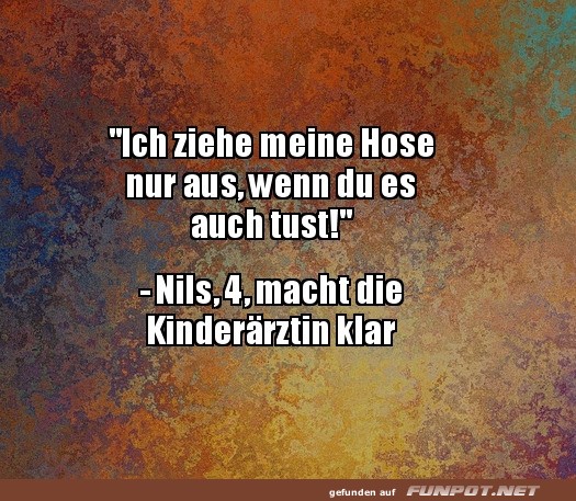 Witziges Zitat eines Kindes beim Arzt Witziges Zitat eines Kindes beim Arzt