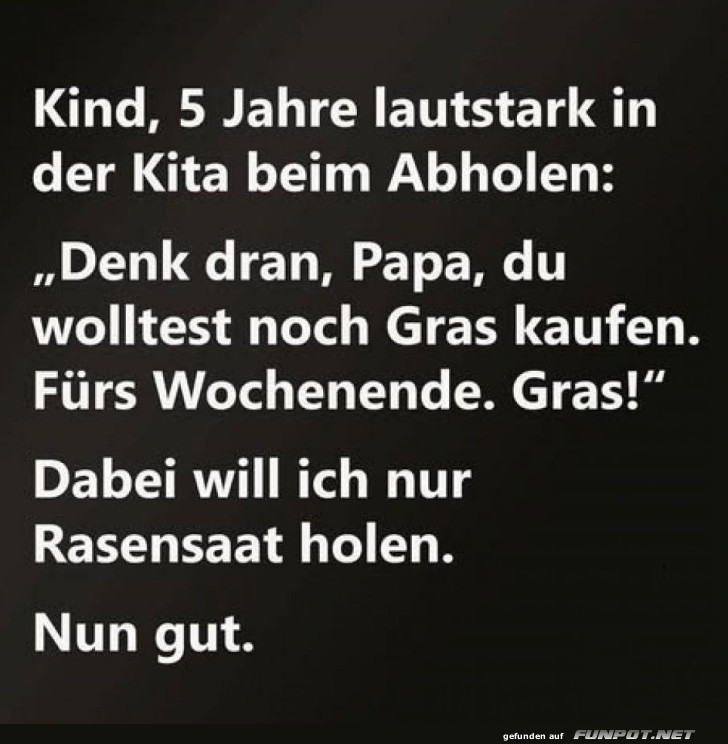 Missverständnis beim Kita-Abholen Missverständnis beim Kita-Abholen