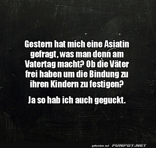 Lustige Anekdote zum Vatertag Lustige Anekdote zum Vatertag