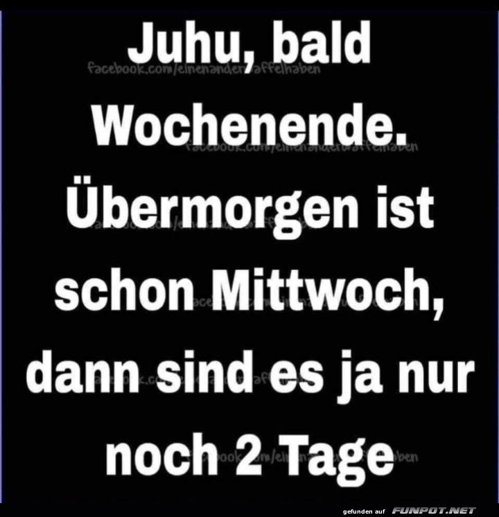 Freude über das kommende Wochenende Freude über das kommende Wochenende
