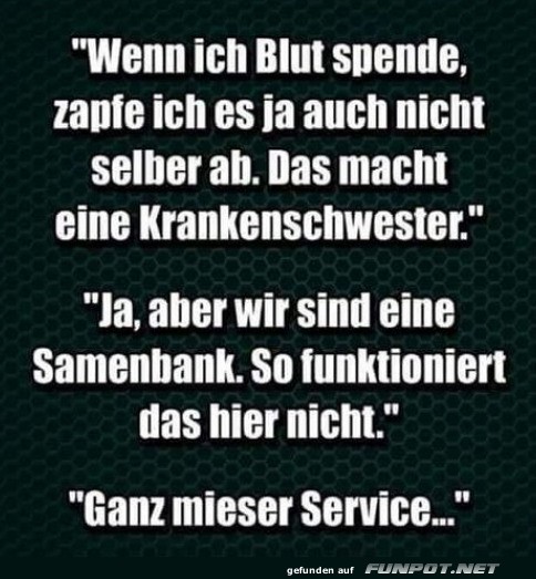 Witz über Blutspende und Samenbankservice Witz über Blutspende und Samenbankservice