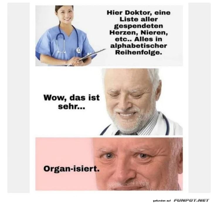 Lustiger Dialog über gespendete Organe Lustiger Dialog über gespendete Organe