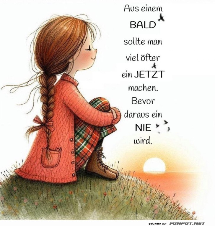 Den Moment genießen, bevor es zu spät ist Den Moment genießen, bevor es zu spät ist