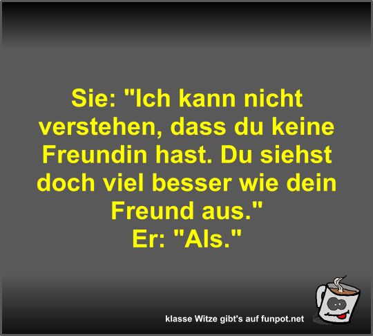 Sie: Ich kann nicht verstehen Sie: Ich kann nicht verstehen