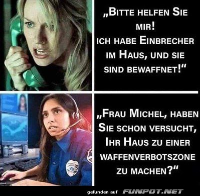 Einbruch-Alarm und unkonventionelle Antwort Einbruch-Alarm und unkonventionelle Antwort