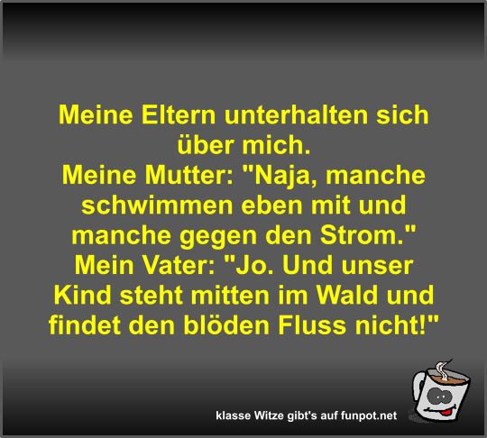 Meine Eltern unterhalten sich über mich Meine Eltern unterhalten sich über mich