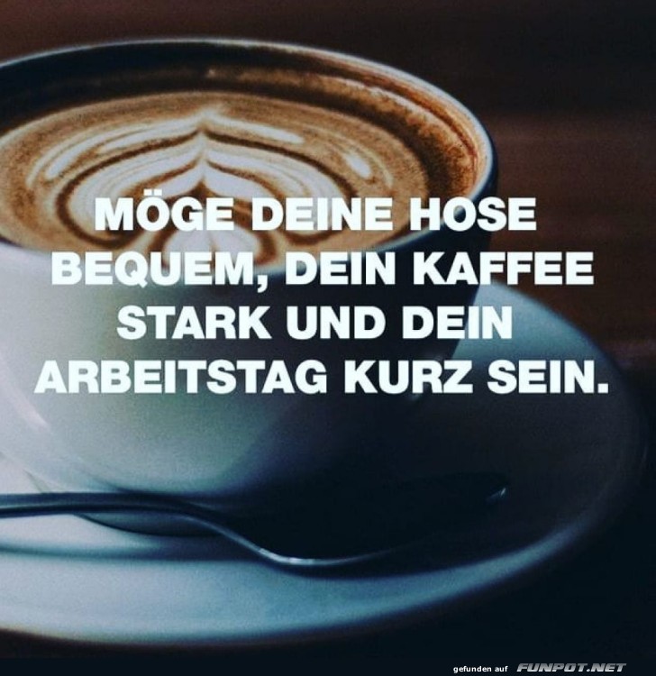 Motivationsspruch für den Arbeitstag Motivationsspruch für den Arbeitstag