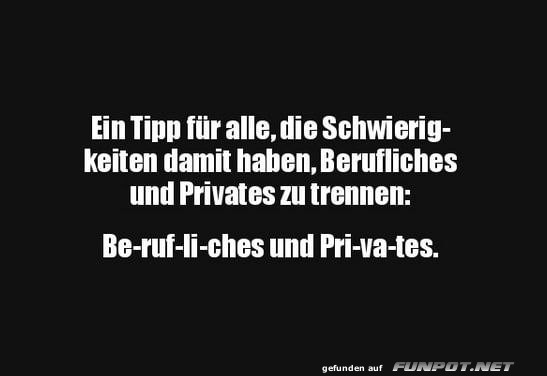 Tipp zur Trennung von Beruf und Privatleben Tipp zur Trennung von Beruf und Privatleben