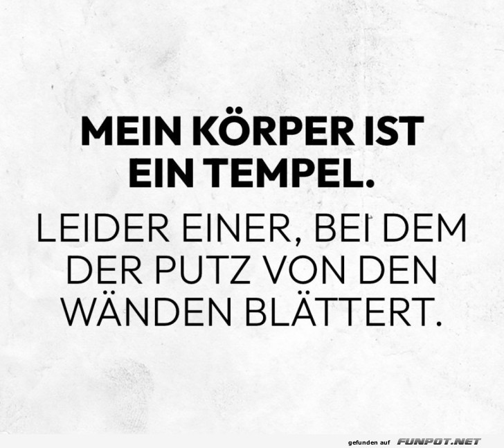 Mein Körper ist ein Tempel - Spruch Mein Körper ist ein Tempel - Spruch