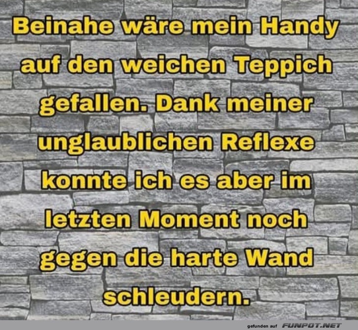 Handy fast auf Teppich gefallen Handy fast auf Teppich gefallen