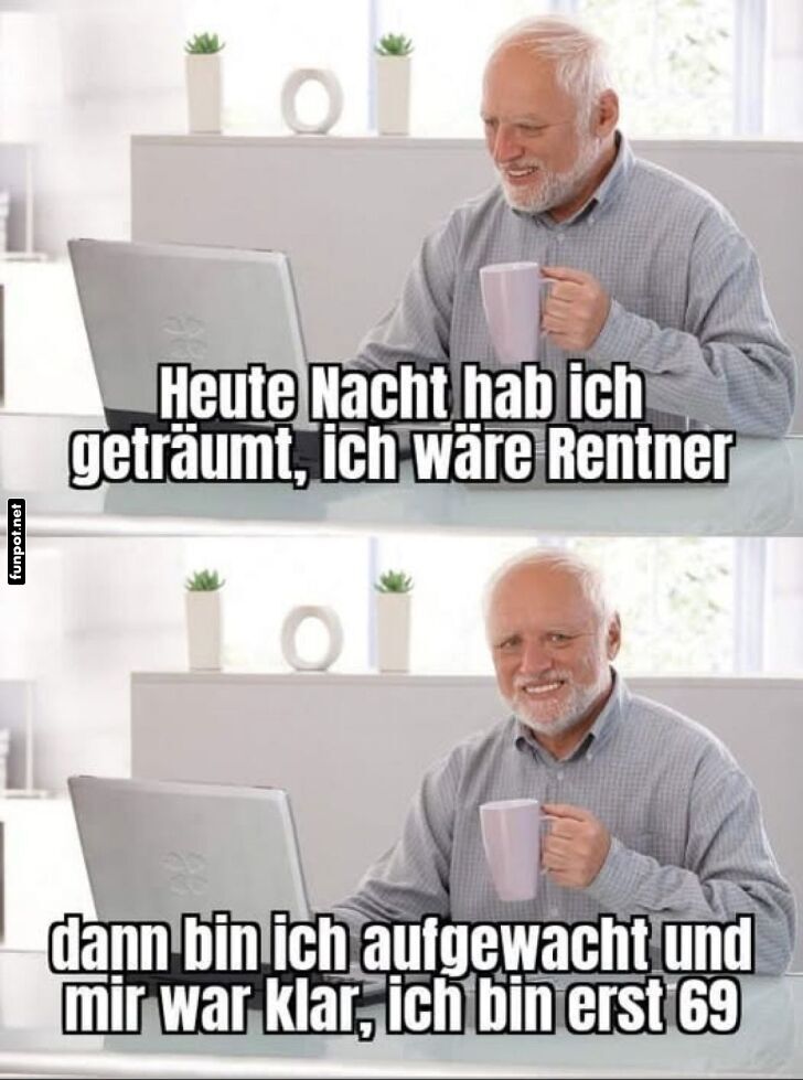 Lustiger Rentnertraum-Meme Lustiger Rentnertraum-Meme