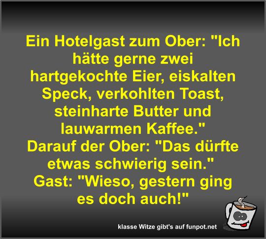 Ein Hotelgast zum Ober Ein Hotelgast zum Ober