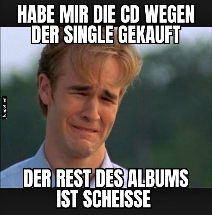 CD wegen Single gekauft CD wegen Single gekauft
