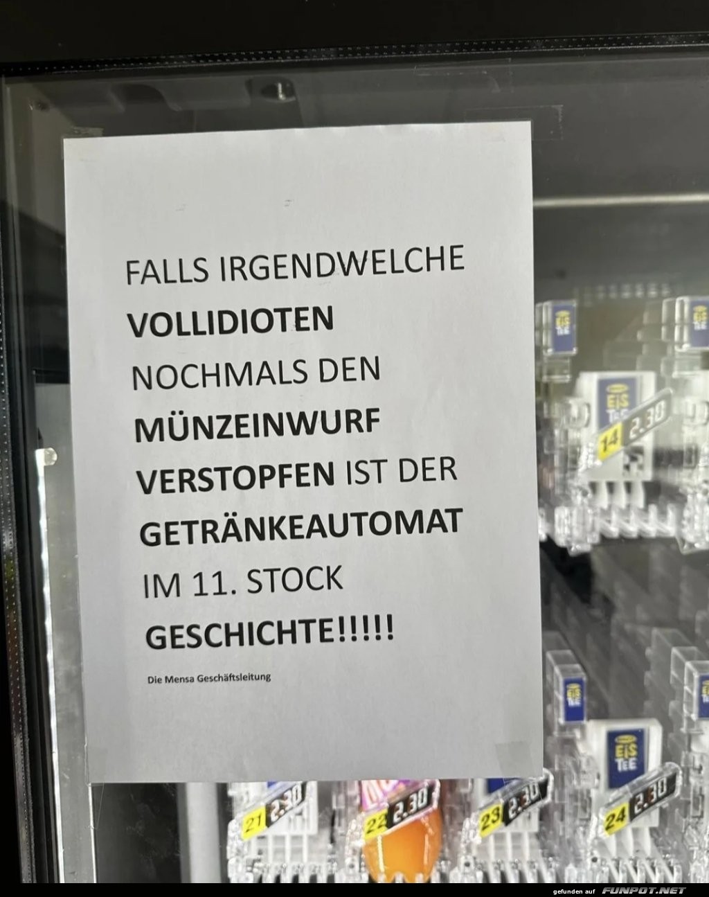 Hinweis am Getränkeautomat Hinweis am Getränkeautomat