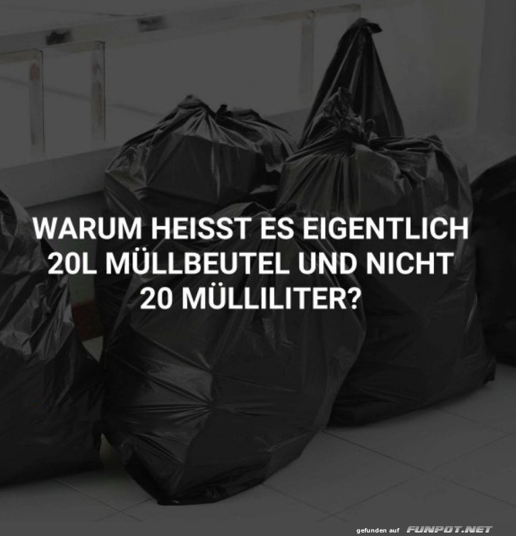 Witz über Müllbeutelgrößen Witz über Müllbeutelgrößen