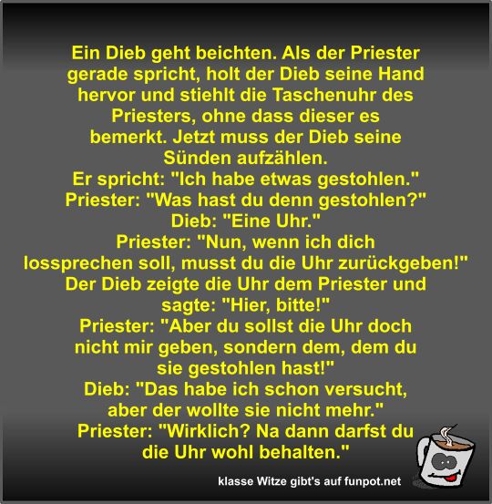 Ein Dieb geht beichten Ein Dieb geht beichten
