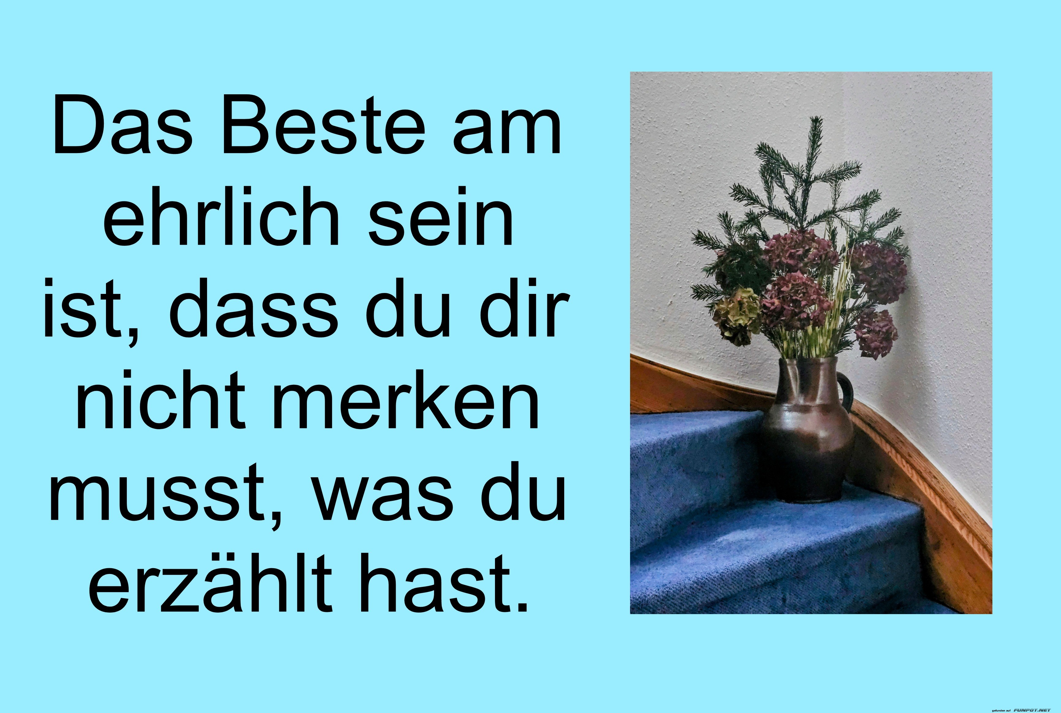 Die Vorteile der Ehrlichkeit Die Vorteile der Ehrlichkeit