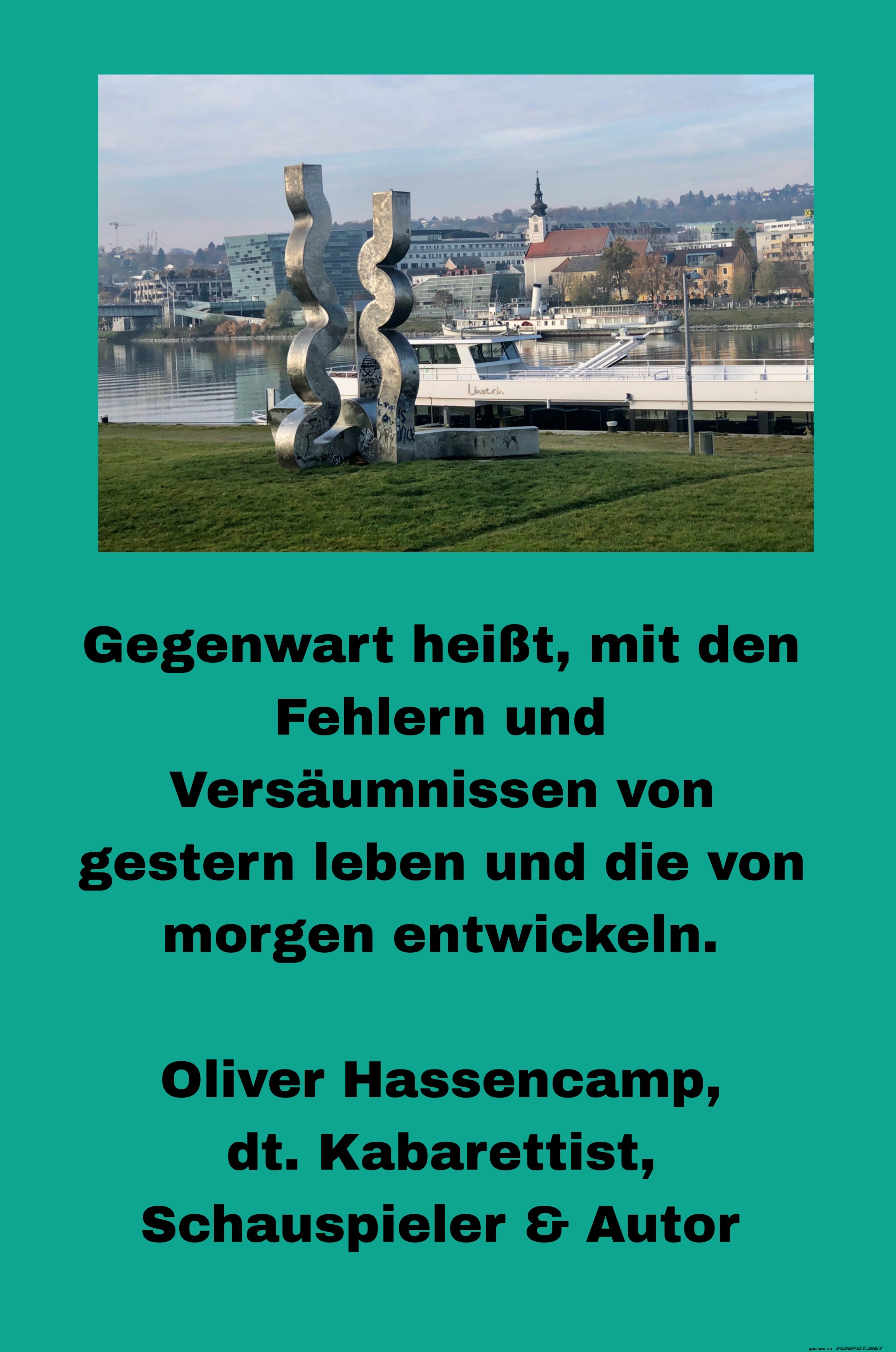 Zitat über die Gegenwart von Oliver Hassencamp Zitat über die Gegenwart von Oliver Hassencamp