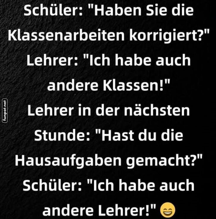 Witz über Schüler und Lehrer Witz über Schüler und Lehrer