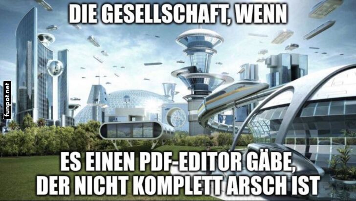 Fortschritt durch besseren PDF-Editor Fortschritt durch besseren PDF-Editor