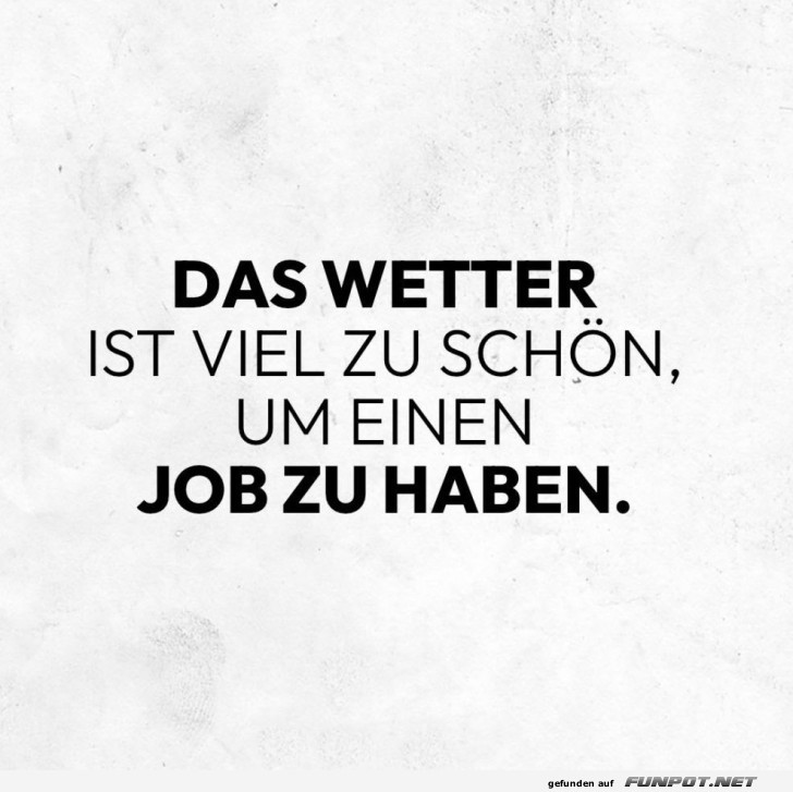 Perfektes Wetter fr Freizeit
