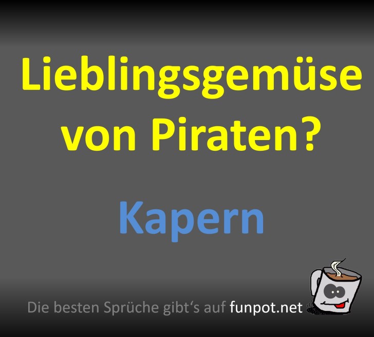 Witz ber das Lieblingsgemse von Piraten