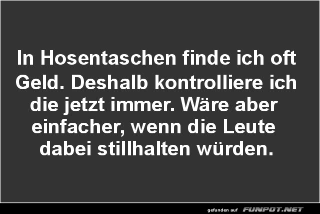 Witz über Hosentaschen und Geld Witz über Hosentaschen und Geld