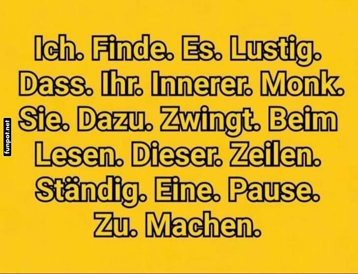 Lustige Zeilen mit überraschenden Pausen Lustige Zeilen mit überraschenden Pausen