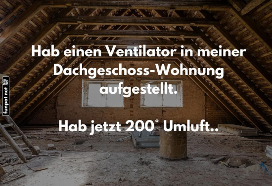 Humor über Dachgeschoss-Hitze Humor über Dachgeschoss-Hitze