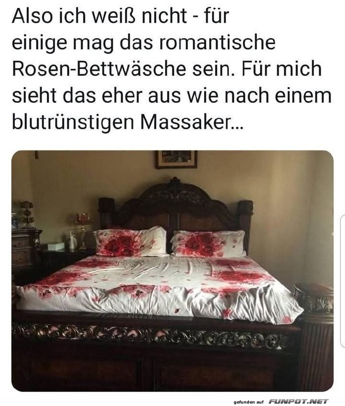 Rosen-Bettwäsche sorgt für gemischte Gefühle Rosen-Bettwäsche sorgt für gemischte Gefühle