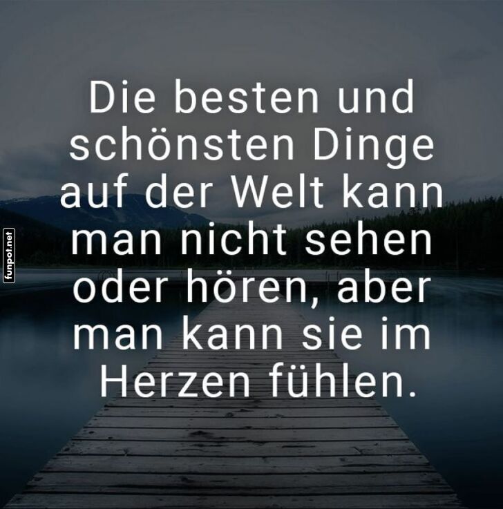 Die schnsten Dinge kann man nicht sehen