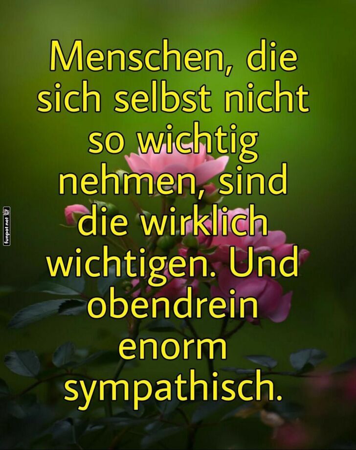 Echte Wichtigkeit durch Bescheidenheit Echte Wichtigkeit durch Bescheidenheit