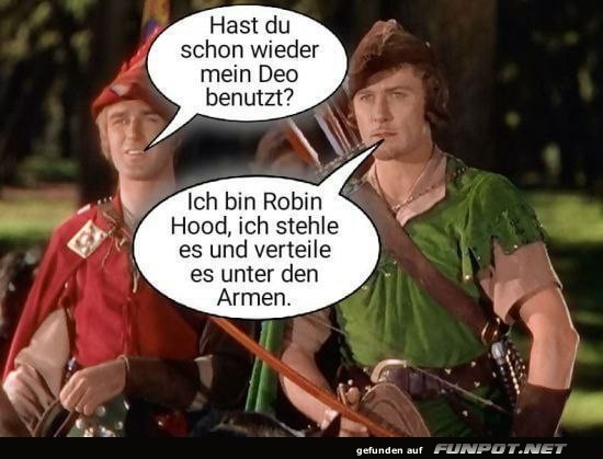 Robin Hood und das Deodrama im Sherwood Forest Robin Hood und das Deodrama im Sherwood Forest