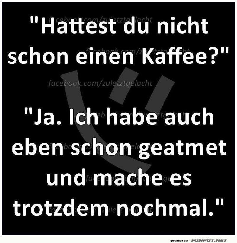 Kaffeegenuss: Immer wieder! Kaffeegenuss: Immer wieder!