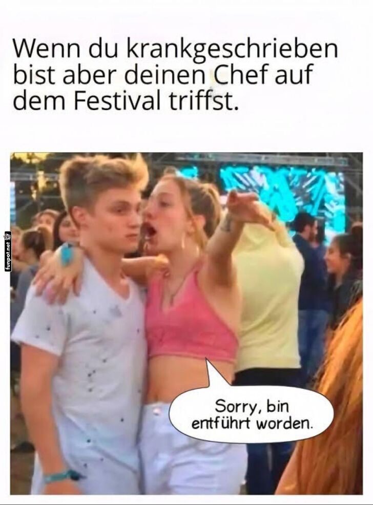 Krankschreibung und Chef auf dem Festival Krankschreibung und Chef auf dem Festival