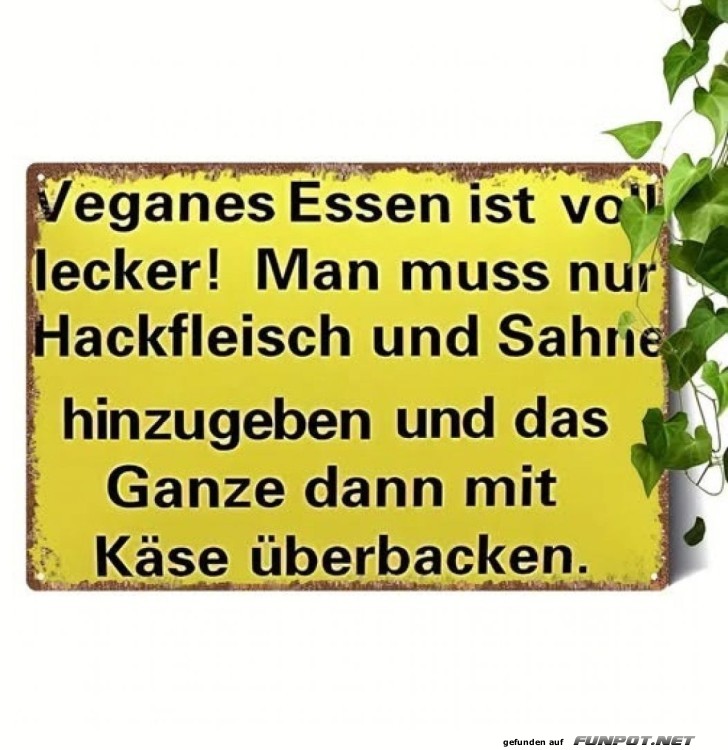 Ironisches Schild zur veganen Küche Ironisches Schild zur veganen Küche