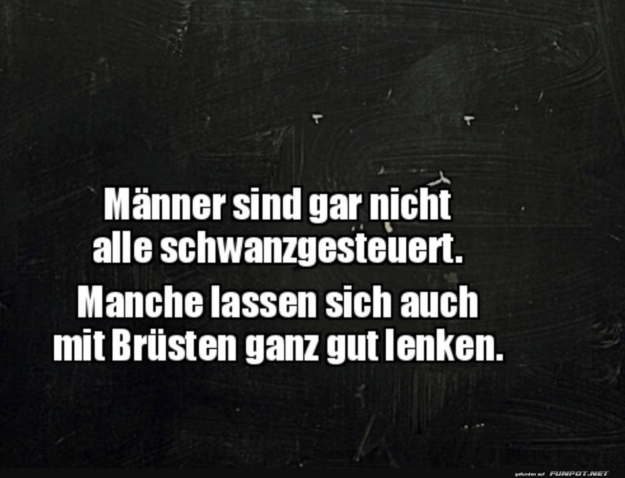 Witz über Männer und ihre Schwächen Witz über Männer und ihre Schwächen