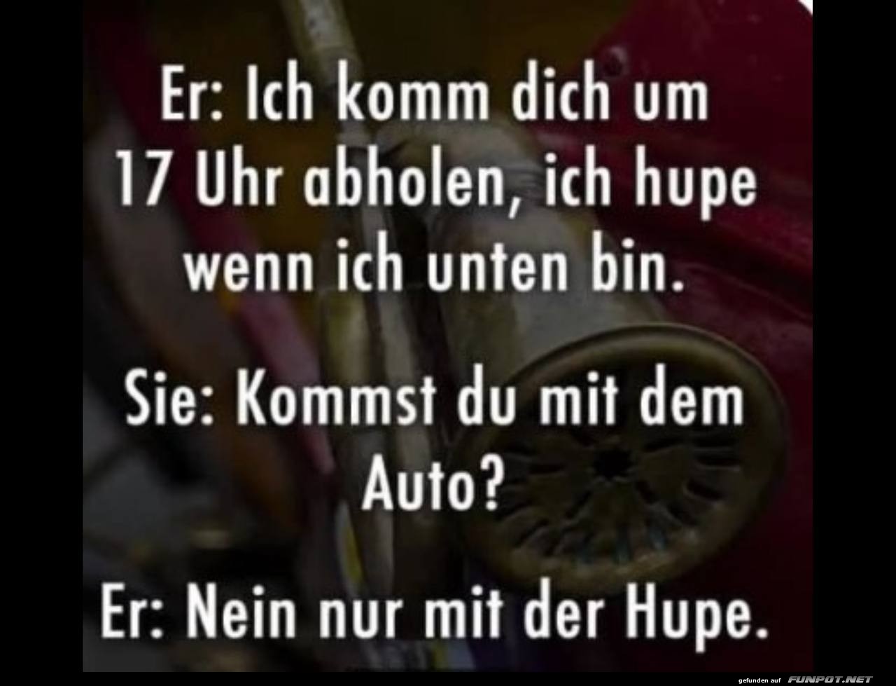 Ich komm dich abholen Ich komm dich abholen
