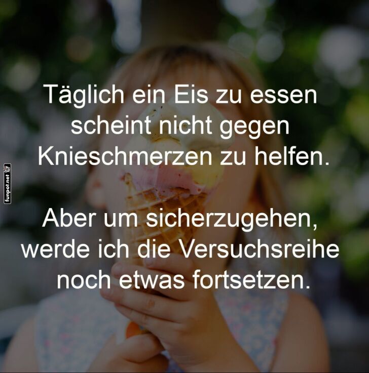 Eisessen gegen Knieschmerzen? Eisessen gegen Knieschmerzen?
