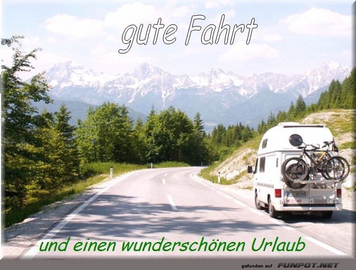 gute Fahrtund einen wunderschönen Urlaub gute Fahrtund einen wunderschönen Urlaub