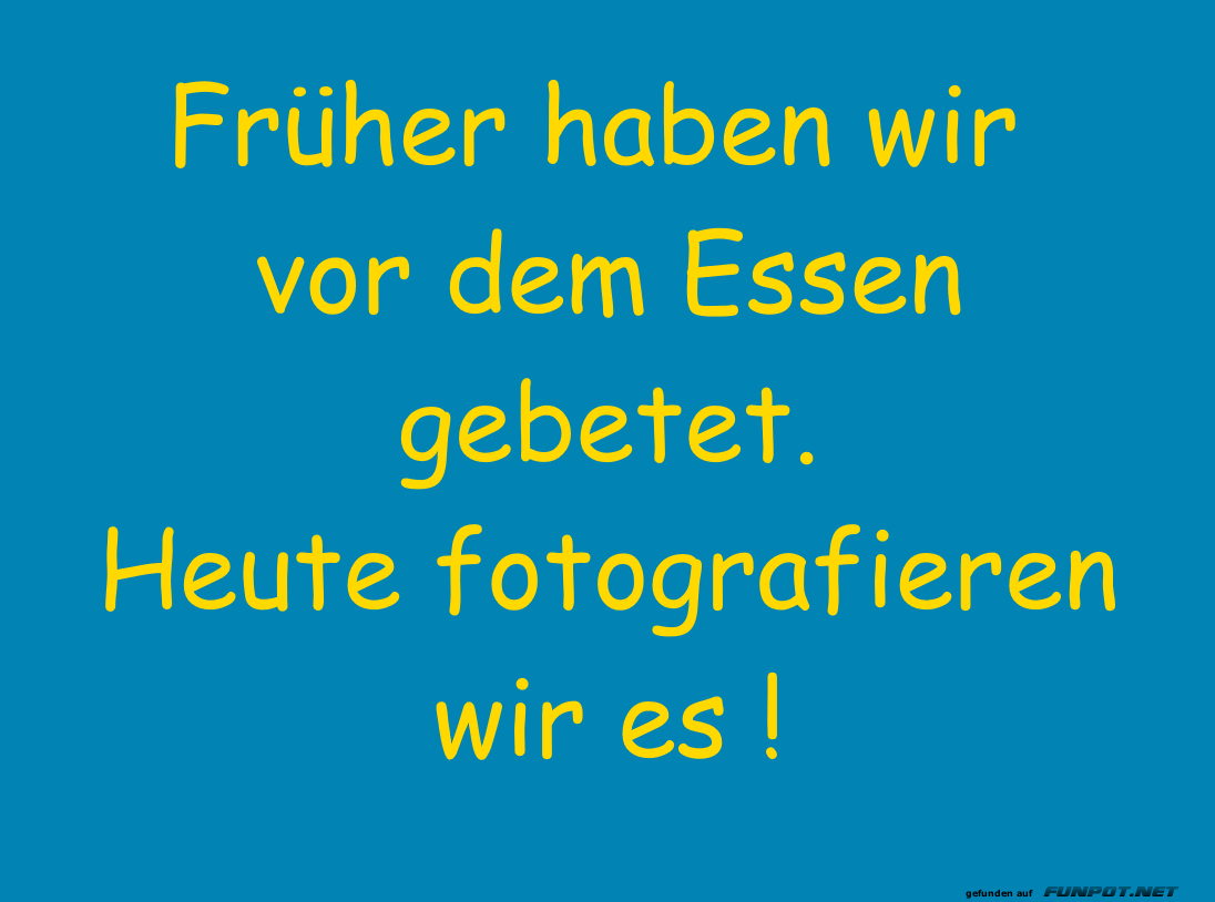 Von Gebeten zu Schnappschüssen! Von Gebeten zu Schnappschüssen!