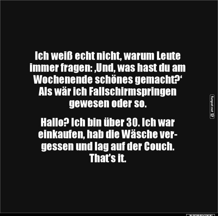 Das Wochenende der über 30-Jährigen Das Wochenende der über 30-Jährigen