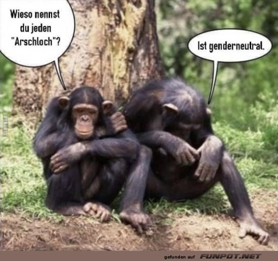 Affige Diskussion über neutrale Sprache! Affige Diskussion über neutrale Sprache!