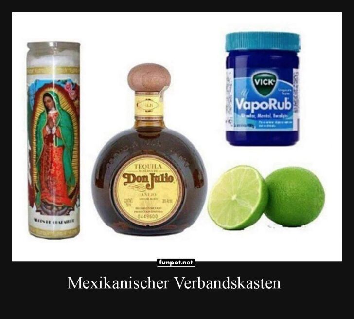 Der ultimative mexikanische Erste-Hilfe-Kit Der ultimative mexikanische Erste-Hilfe-Kit