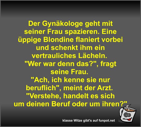 Der Gynkologe geht mit seiner Frau spazieren