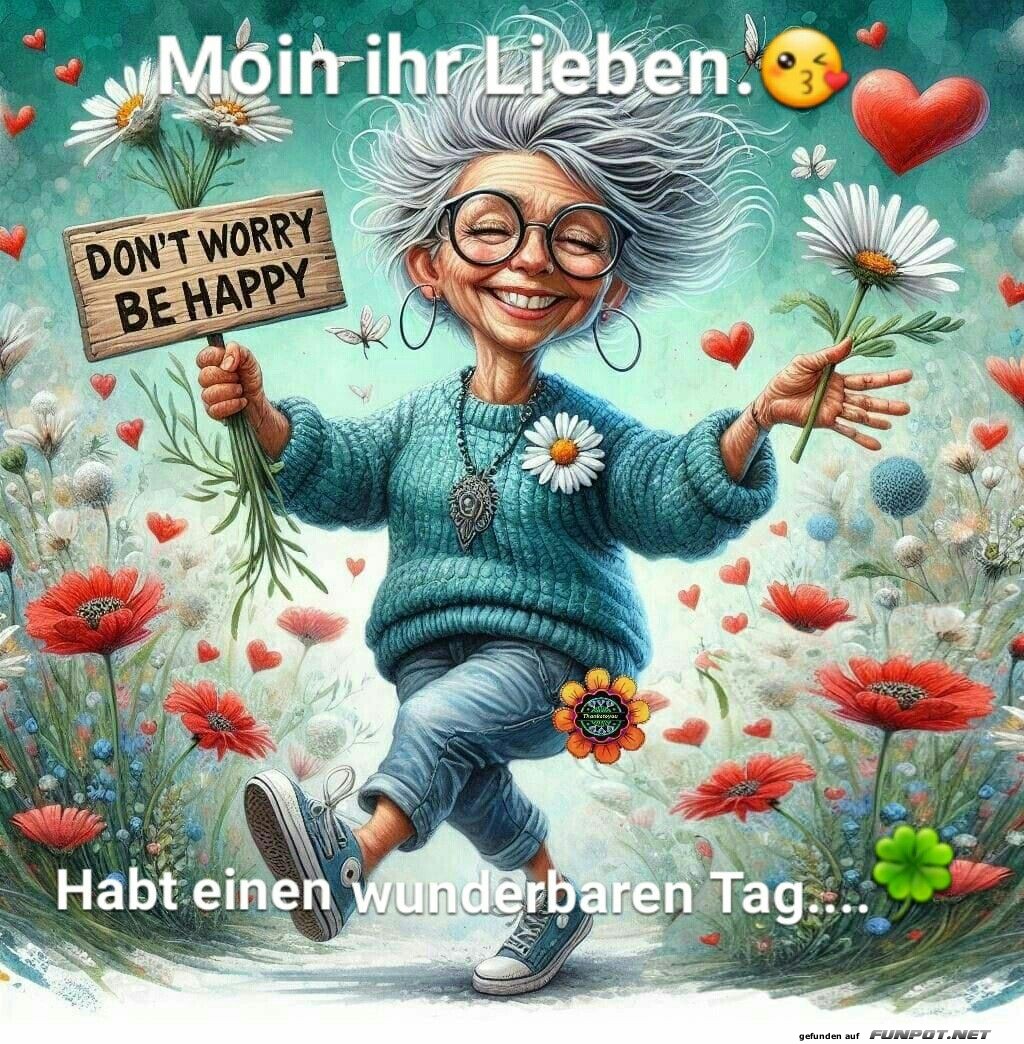 Moin ihr Lieben Moin ihr Lieben