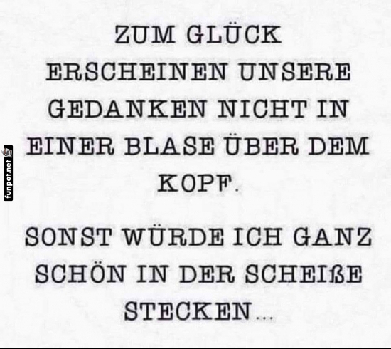 Wenn Gedanken Sprechblasen wren...